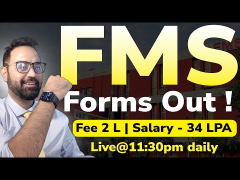 FMS 2026 Forms OUT | FMS Selection Criteria | Best ROI MBA college
