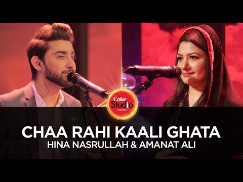 Coke Studio Season 10| Chaa Rahi Kaali Ghata| Hina Nasrullah & Amanat Ali