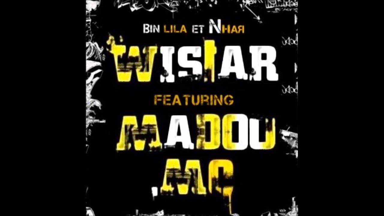 Wistar ft. Madou Mc - Bine Lila w Nhar 🎶 | Official Music Video