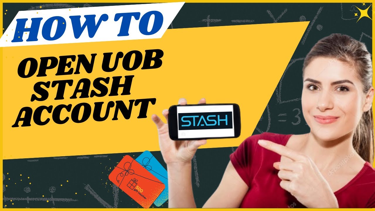 Guide to Opening a UOB Stash Account 💼
