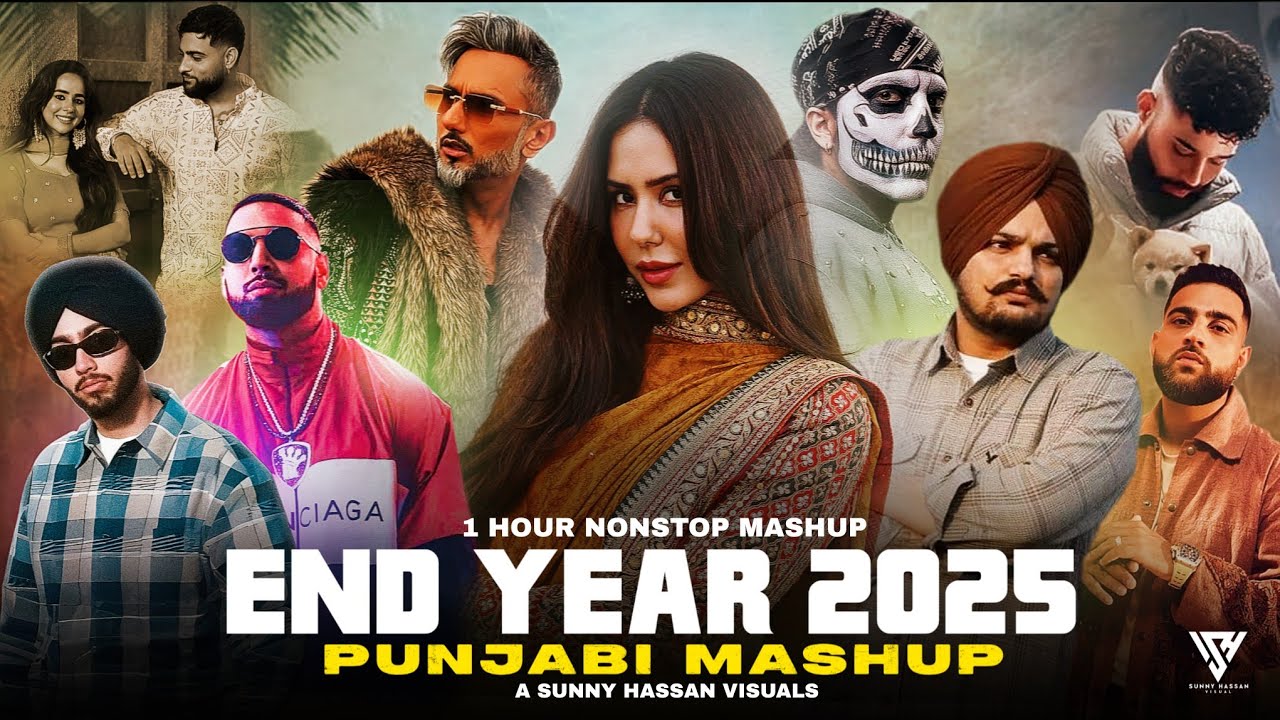 #2025 End Year Punjabi Mashup | 1 Hour Nonstop Mashup | Sunny Hassan | End Year Nonstop Jukebox 2025