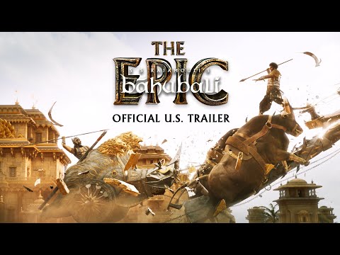 Baahubali: The Epic (Official US Trailer 2)