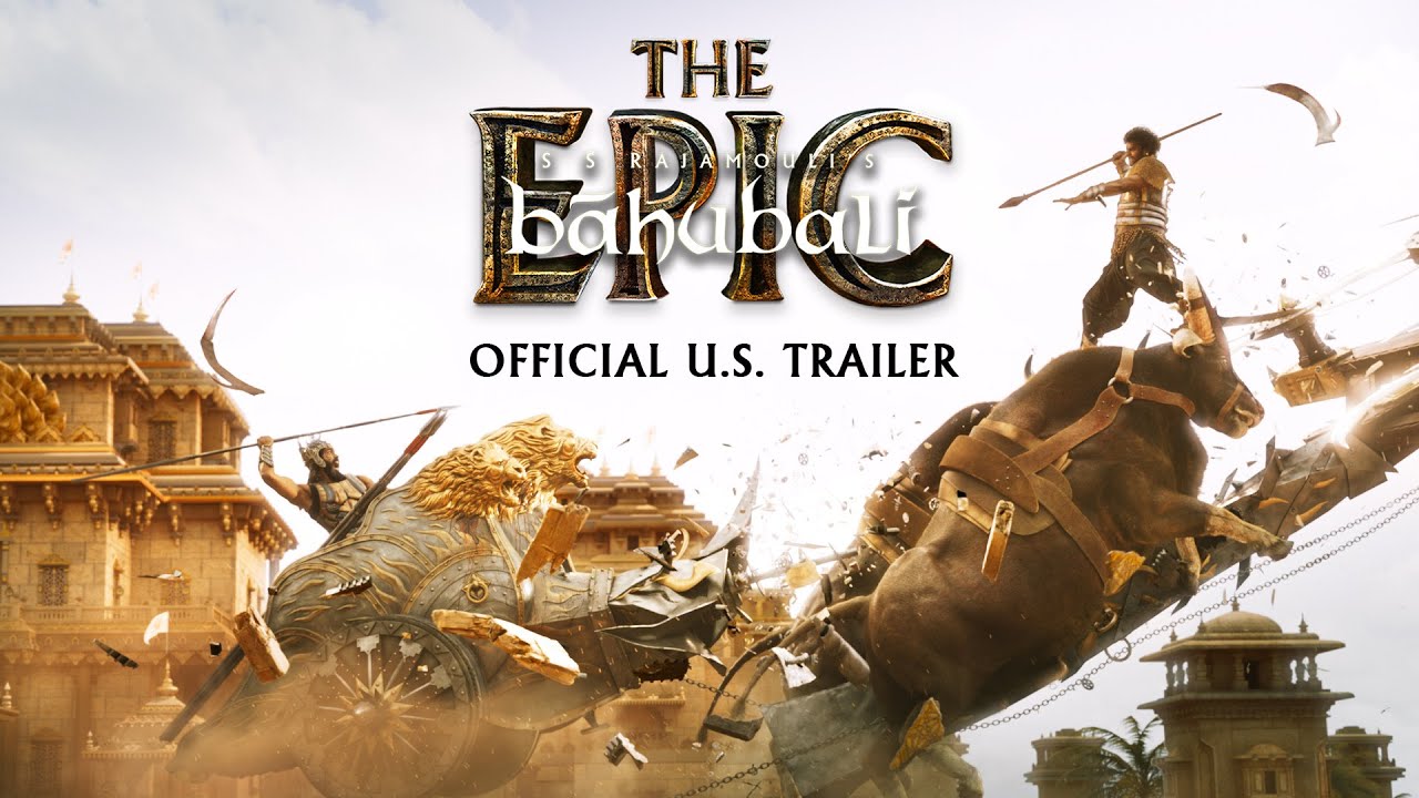 Baahubali: The Epic - US Trailer & Release Date 🎬