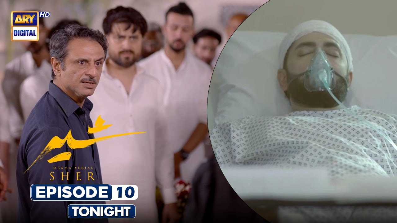 Sher Episode 10 | Sarah Khan & Danish Taimoor | ARY Digital