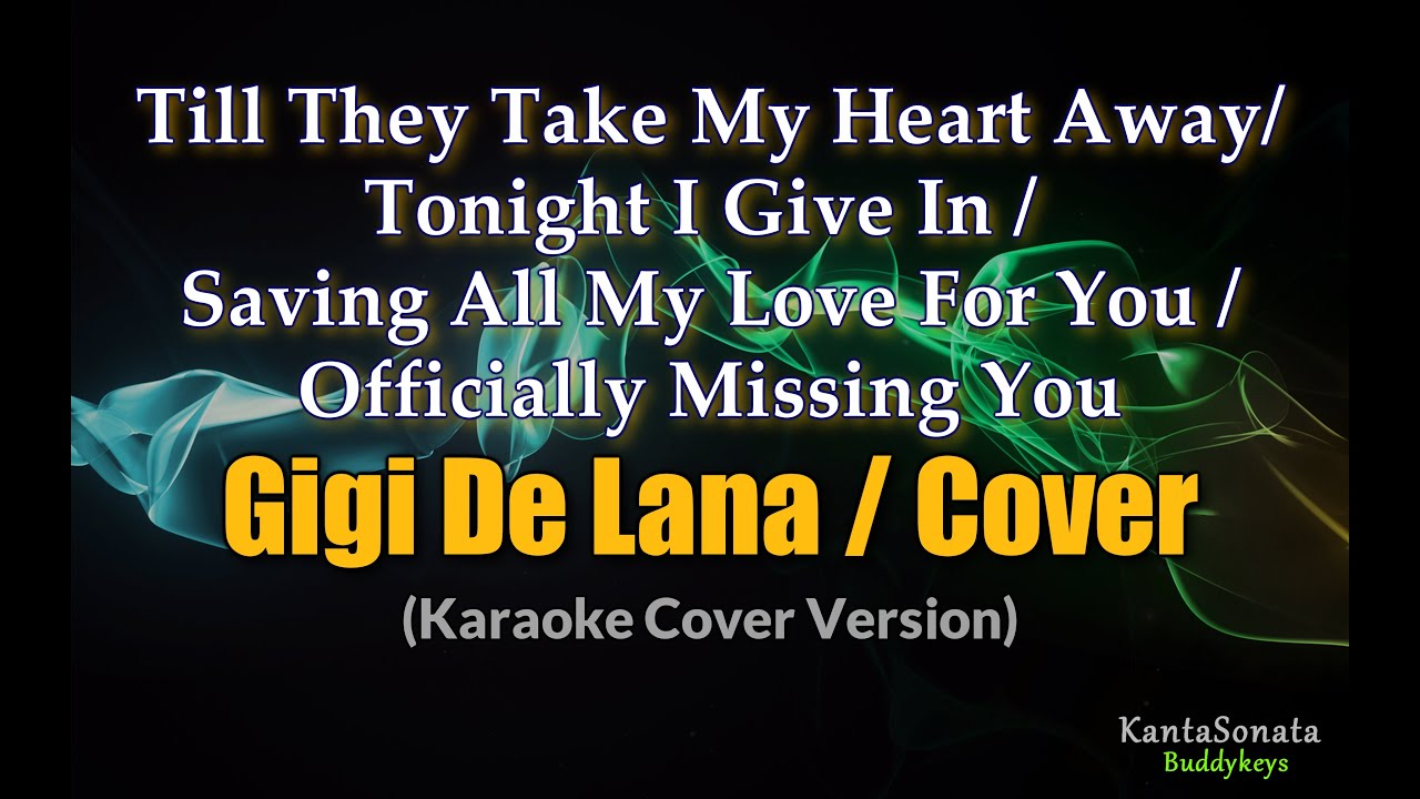 Gigi De Lana Covers: Heartfelt Karaoke Classics π€