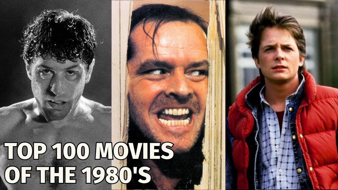 TOP 100 Top 100 Movies of the 1980s 🎬