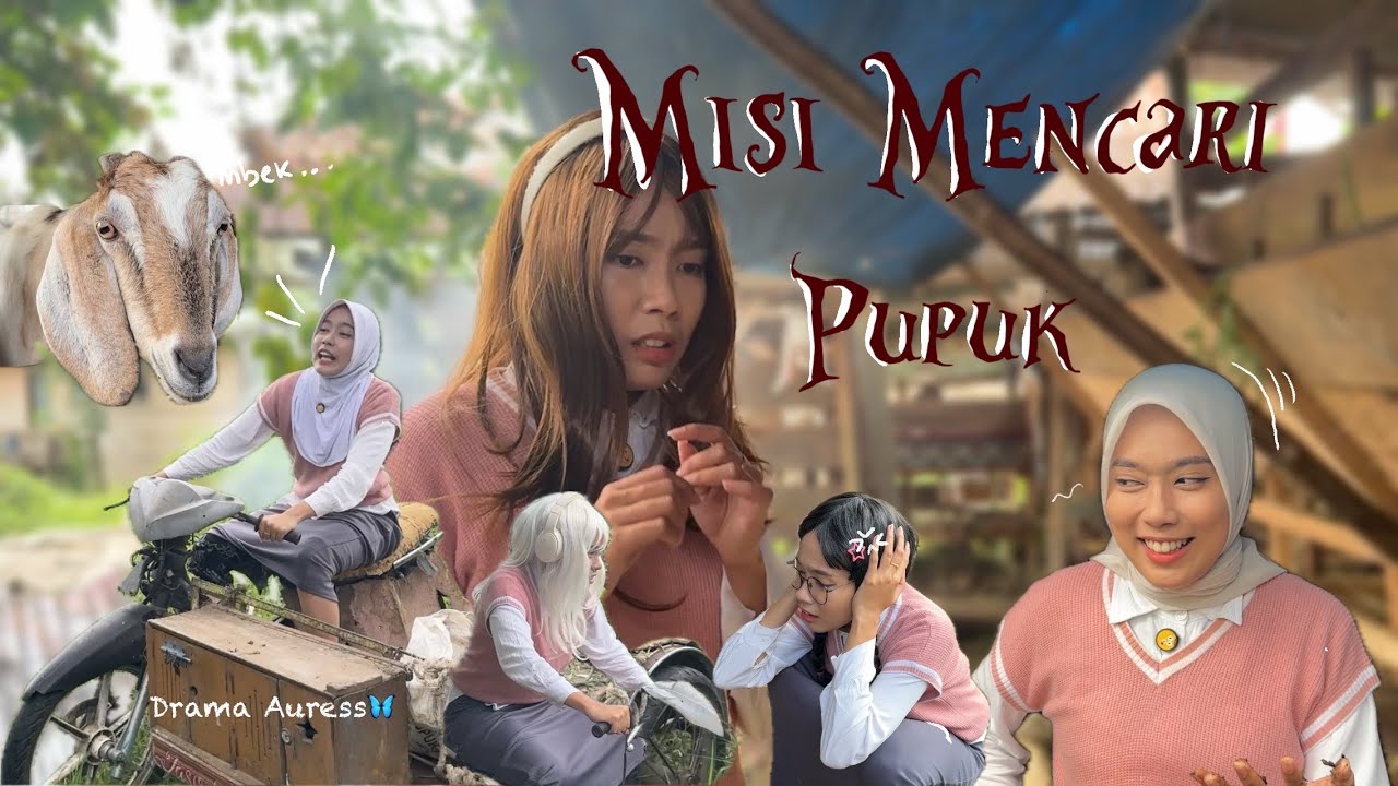 Misi Seru Cari Pupuk 🌽 | Drama Lucu dan Kocak Auress 🤣