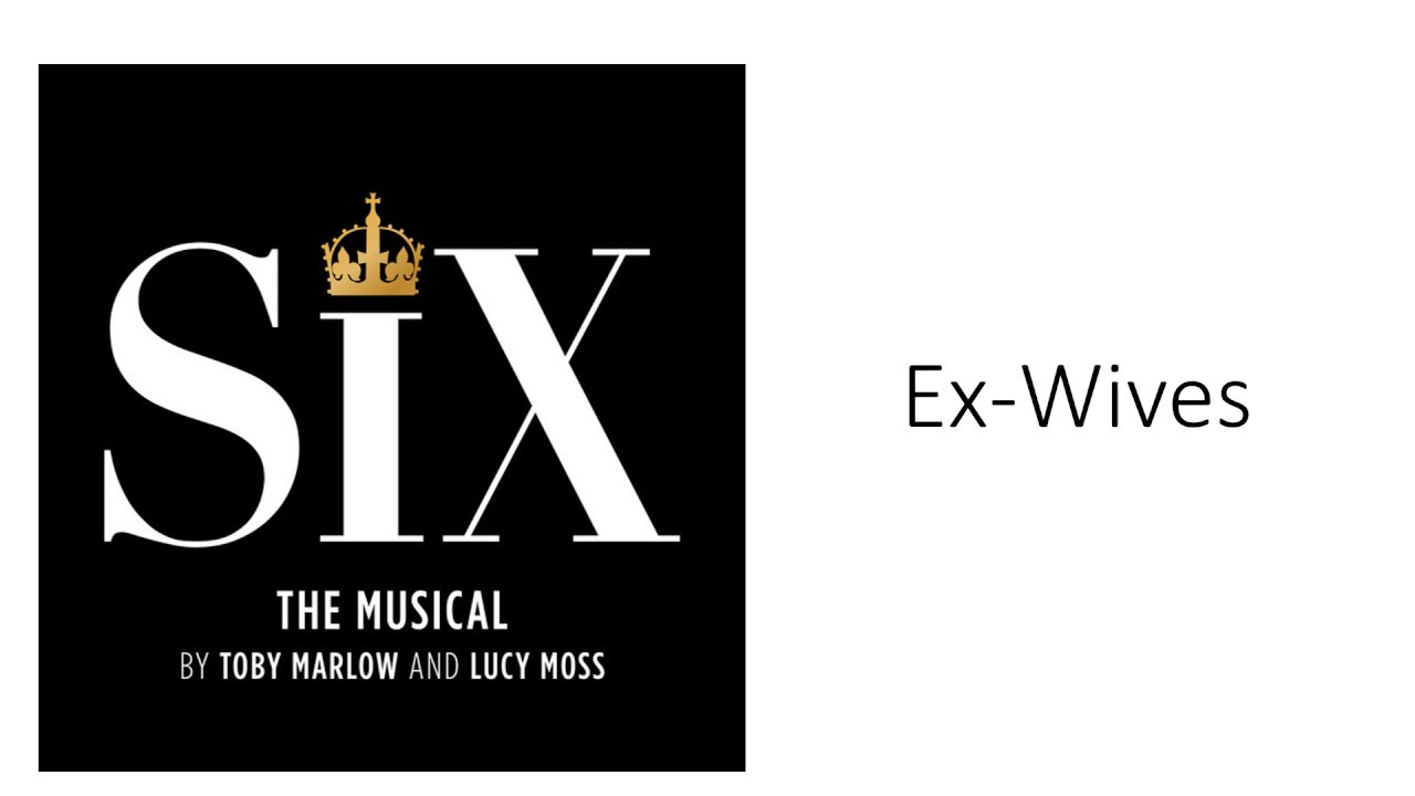 Ex Wives (Lyrics Video) | Six the Musical 🎶