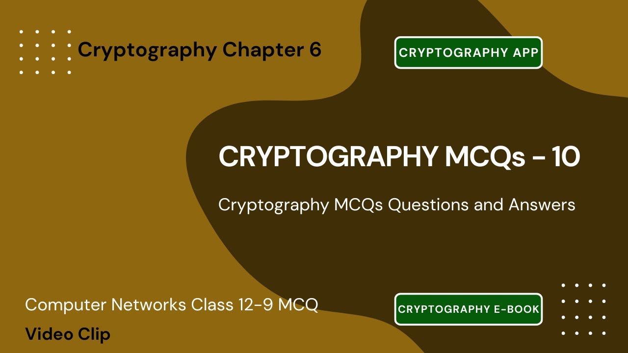 Ultimate Cryptography MCQs for Class 9 & 10 📘 | Notes, PDF & App for Exam Success