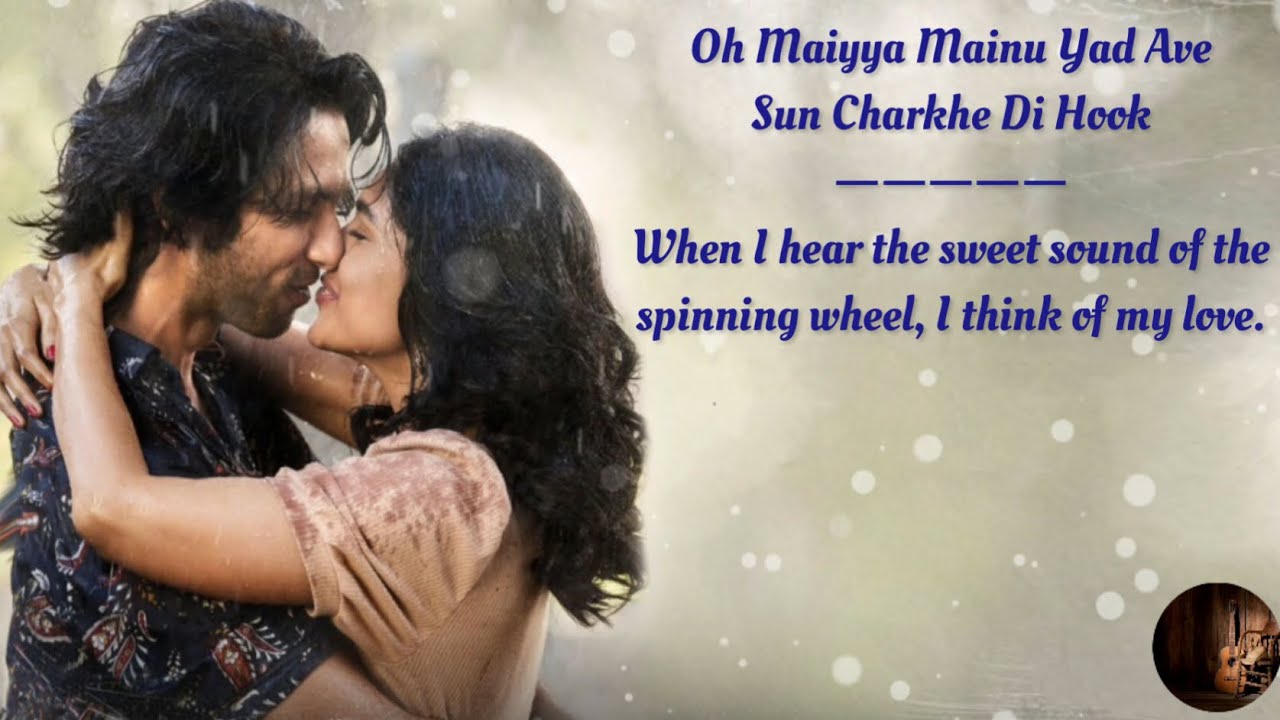 Maiyya Mainu Song English Translation | Jersey | Sachet Tandon 🎶