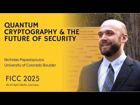 Quantum Cryptography & the Future of Security | FICC2025 | Interview with Nicholas Papadopoulos