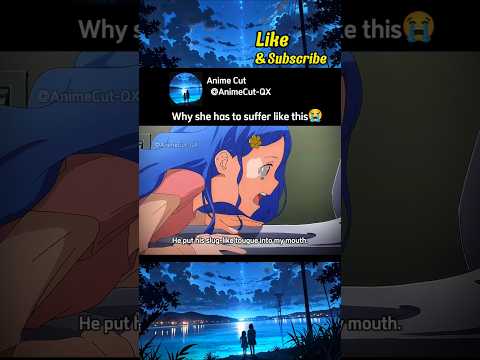 Bro made her dirty 😭 #anime #animeshorts