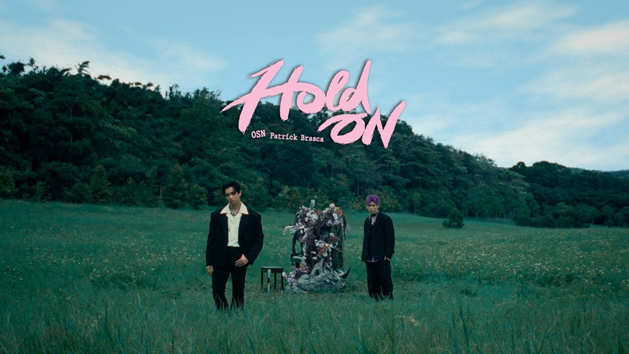 高爾宣OSN & 派偉俊《Hold On》官方MV🎶
