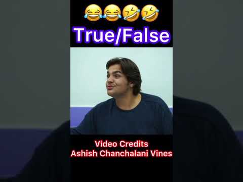 True/False Funny Clip😂😂 By Ashish Chanchalani Vines