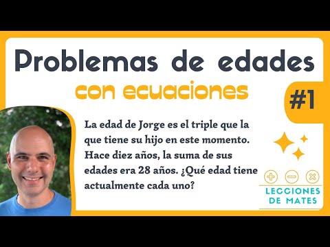 Problemas de edades resueltos con una ecuación