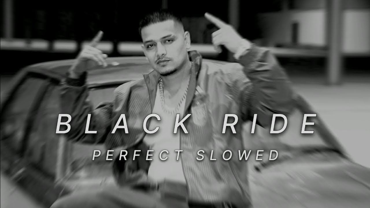 Black Ride (Slowed & Reverb) | New Haryanvi Song 2025