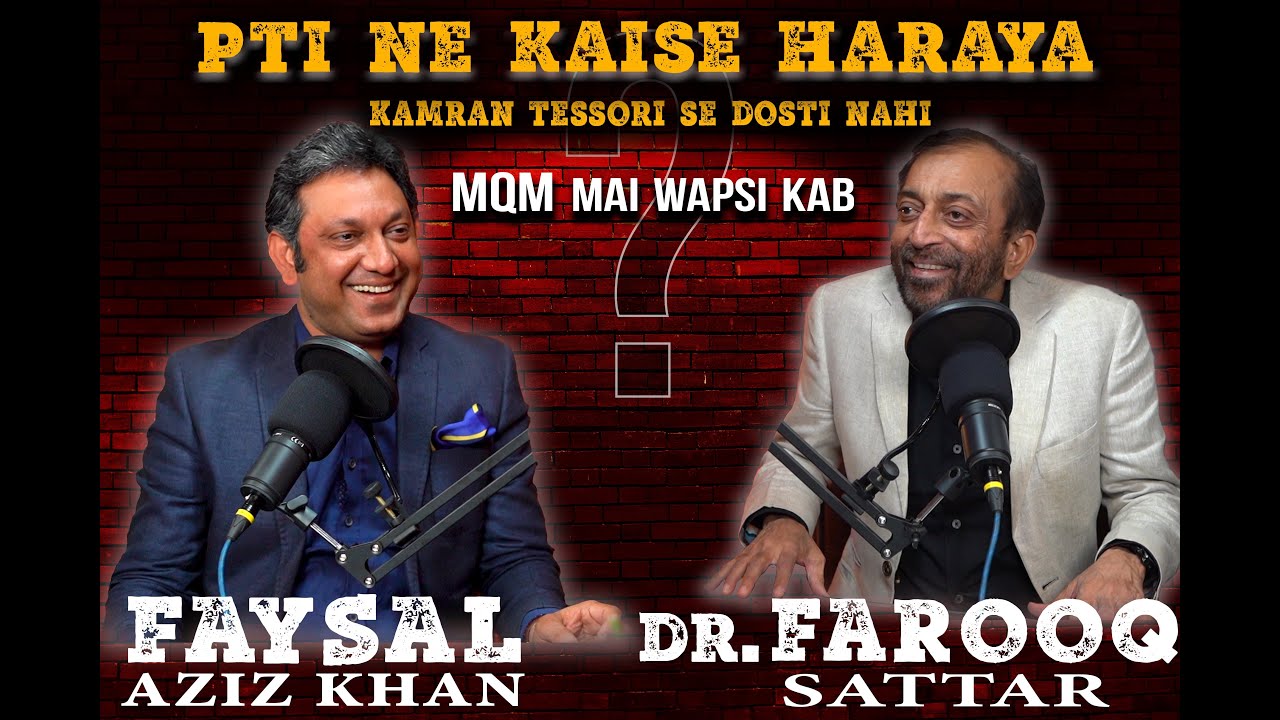Exclusive Podcast: Dr. Farooq Sattar Reveals How PTI Outperformed MQM in Karachi 🎙️