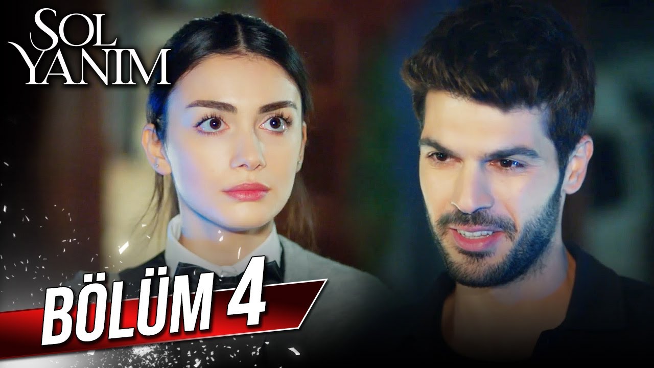 Sol Yanım 4. Bölüm Full HD – Heyecan Dolu Anlar Başlıyor! 🎬