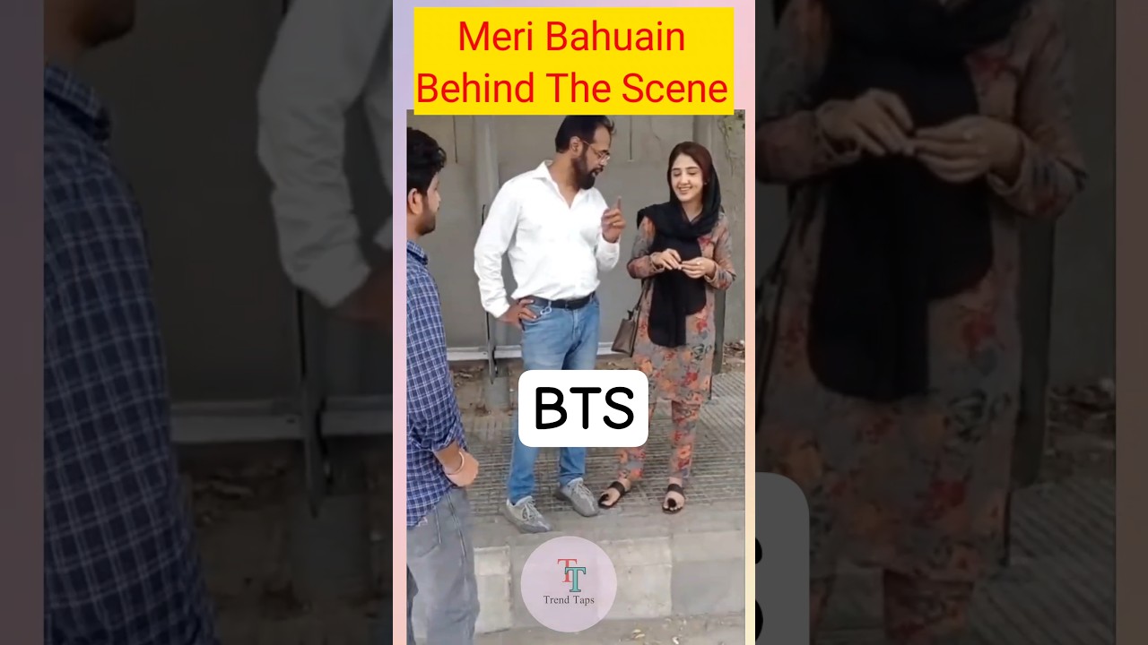 Exclusive Behind-the-Scenes of Meri Bahuain Episodes 11 & 12 🎬