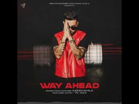 Way Ahead Full Album Karan Aujla