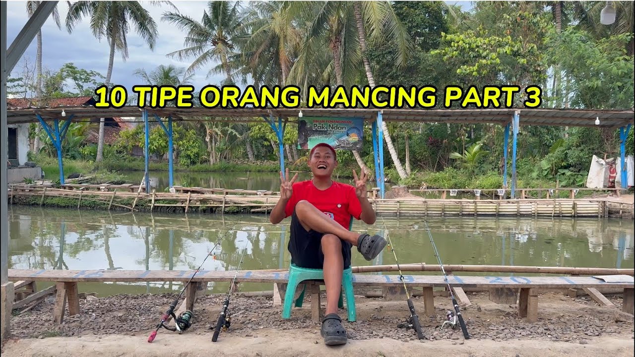 10 Tipe Orang Mancing Part 3 🎣 | Sketsa Komedi Kocak!