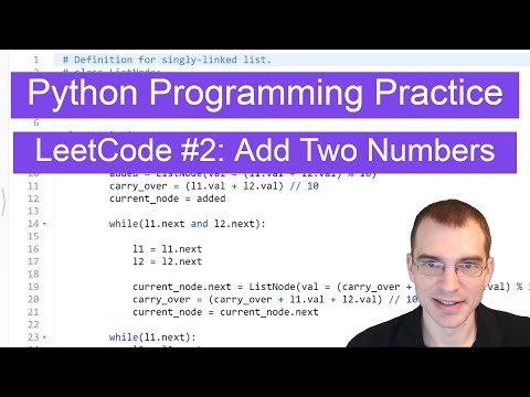 Python Programming Practice: LeetCode #2 -- Add Two Numbers