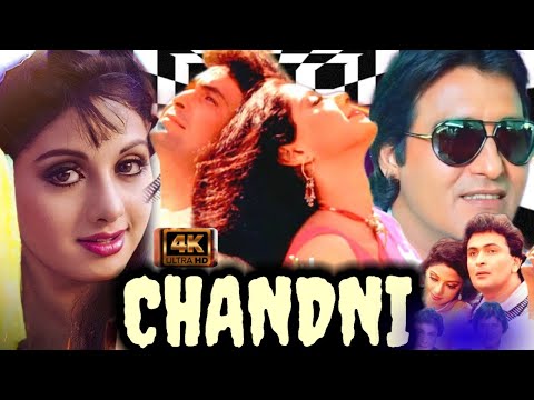 Chandni Full Movie 1989 | Rishi Kapoor | Sridevi | Vinod Khanna | Review & Hd 1080p Facts
