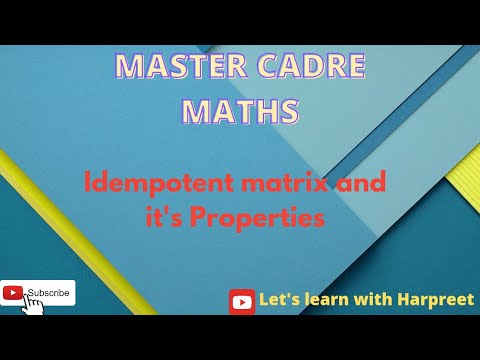 Idempotent Matrix | What is Idempotent Matrix & it's properties | Master Cadre Maths | KVS | NVS |