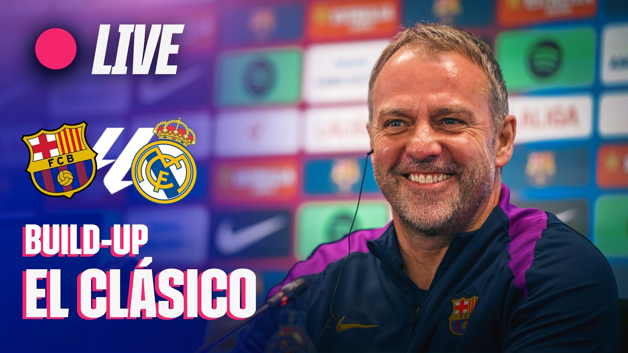 LIVE: FC Barcelona vs Real Madrid | El Clásico 🏟️