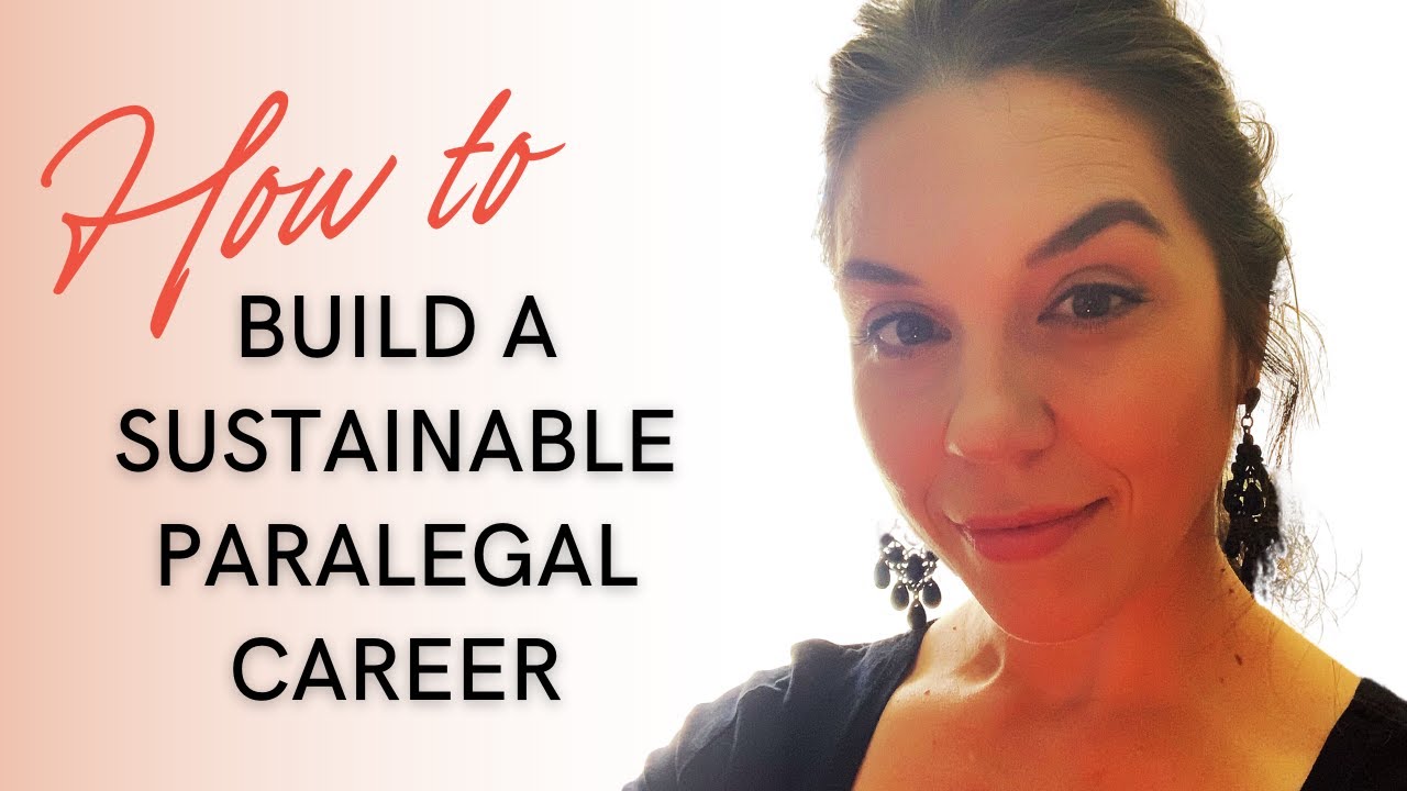 Building a Sustainable Paralegal Career 🏛️