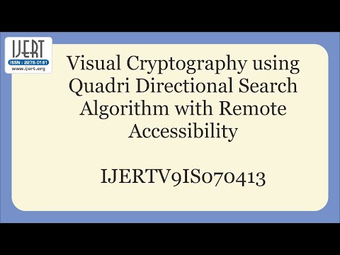 Visual Cryptography using Quadri Directional Search Algorithm with Remote Accessibility