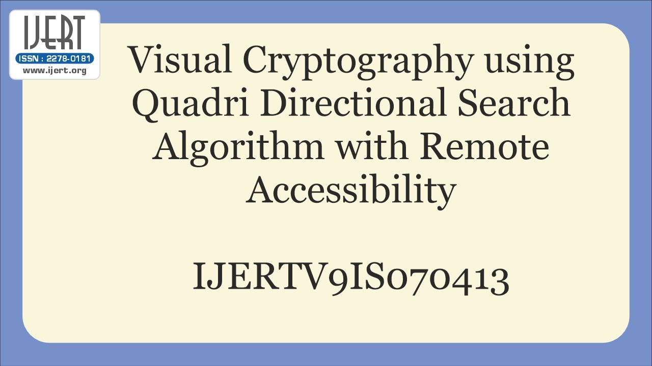 Enhanced Visual Cryptography with Quadri-Directional Search & Remote Access 🔒