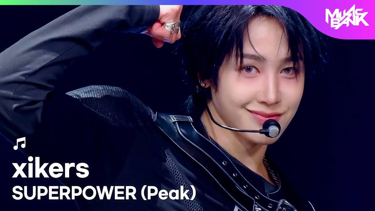 Xikers サイカース 싸이커스 - SUPERPOWER (Peak) | Music Bank Performance 🌟