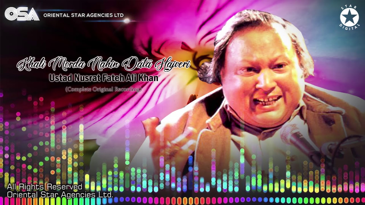 Khali Morda Nahin Data Hajveri - Ustad Nusrat Fateh Ali Khan (Official Video) 🎶
