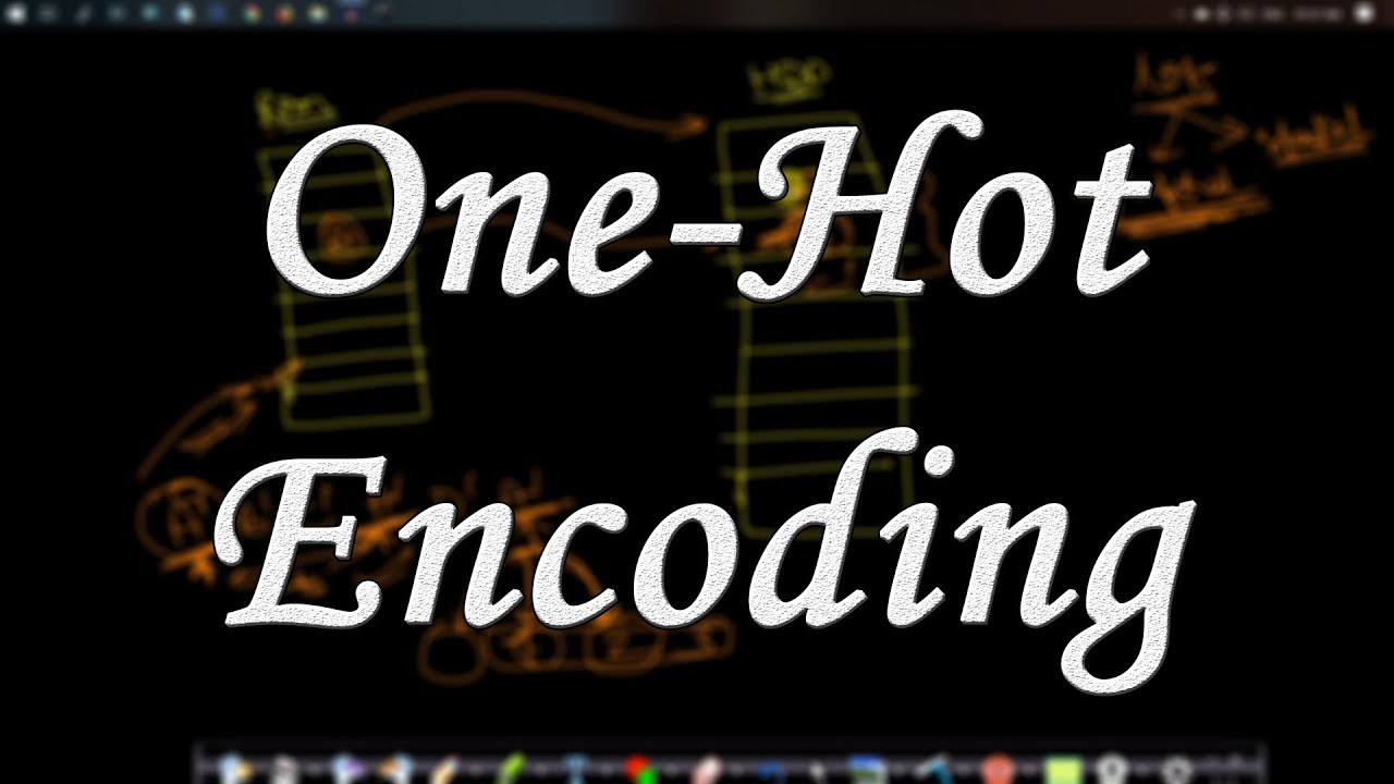 Understanding One Hot Encoding π