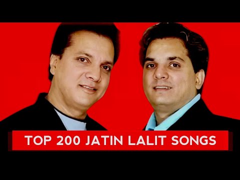 Top 200 Jatin Lalit Songs (1991-2013)