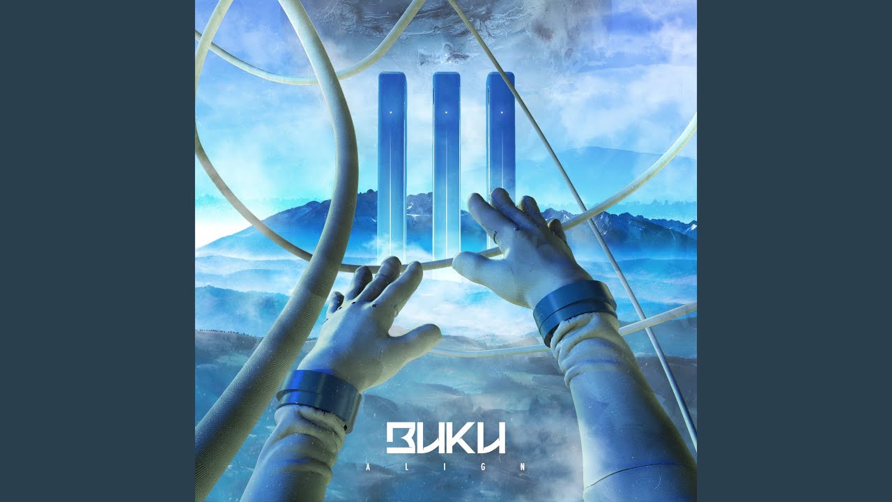 Align by Buku 🎶 (2017)
