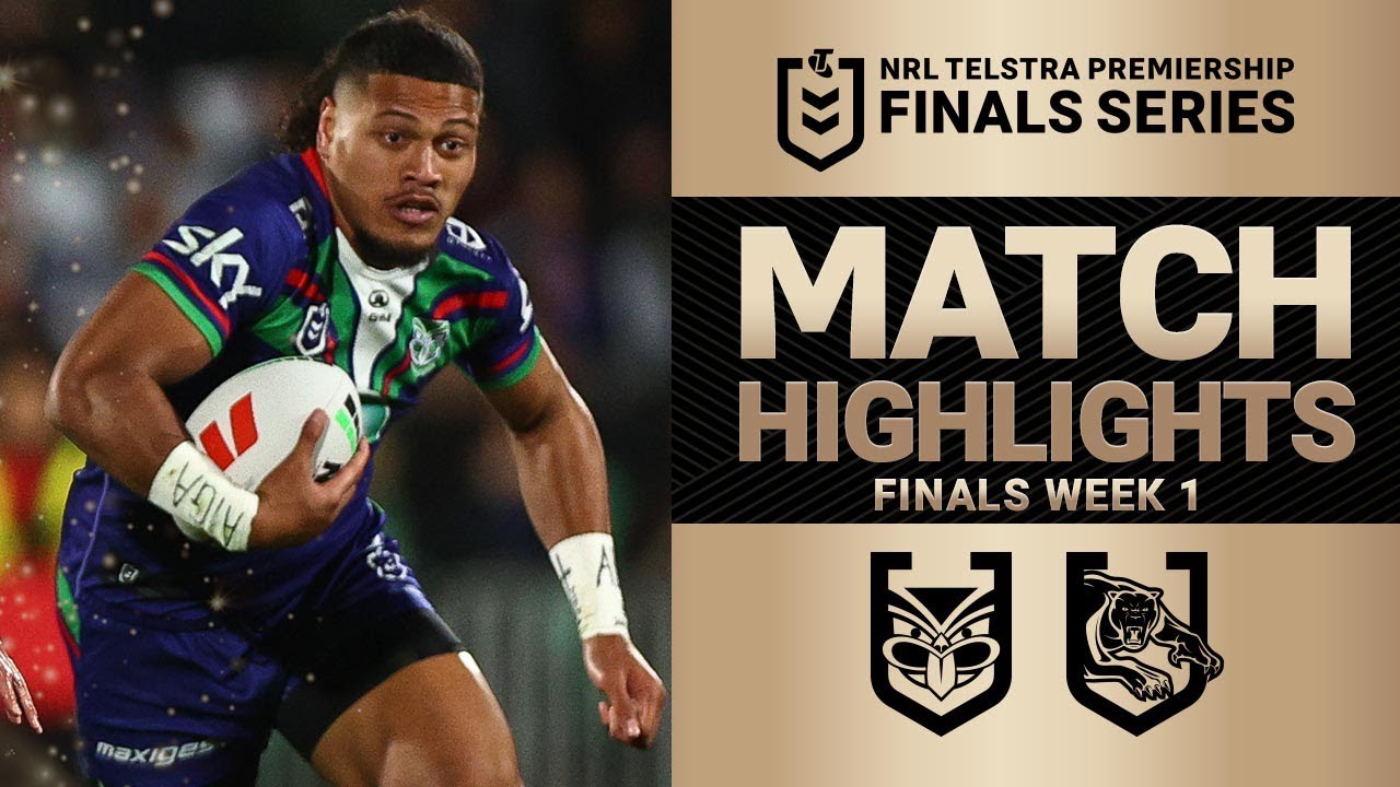 2025 NRL Finals Week 1: Warriors vs Panthers Highlights π