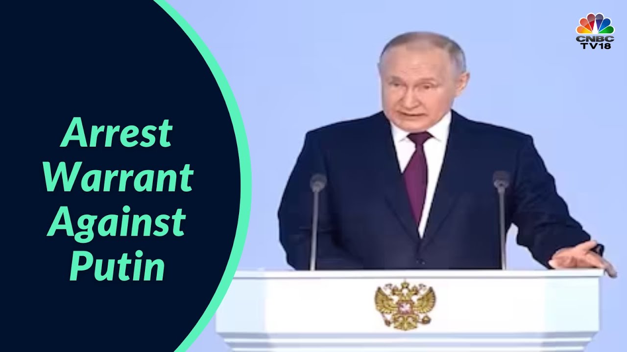 ICC Issues Arrest Warrant for Putin Over War Crimes