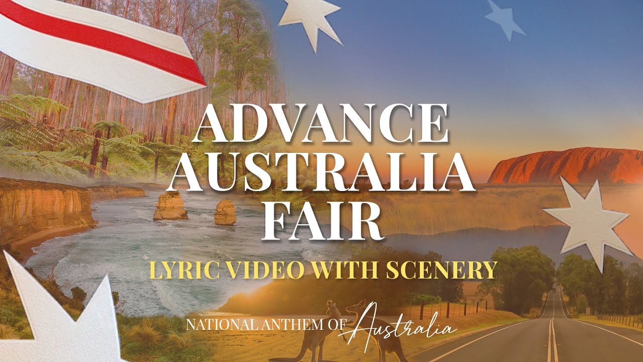 Advance Australia Fair Lyrics Video | Updated 2021 Anthem 🇦🇺