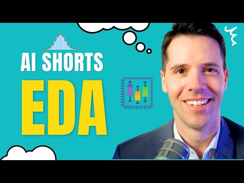 AI Shorts - Episode 6: Exploratory Data Analysis (EDA)