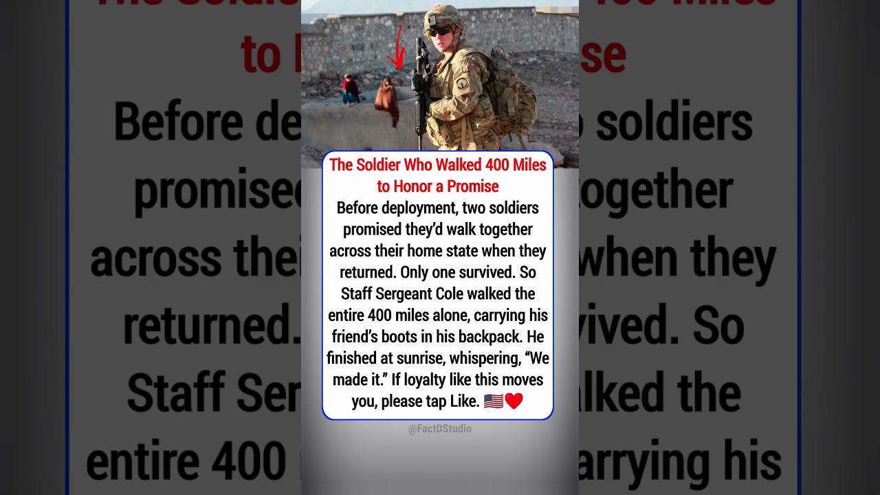 Soldier Walks 400 Miles to Keep a Promise 🇺🇸