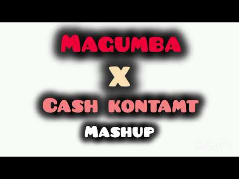 Khadeair - Magumba x Cash Kontant  | mashup 2025