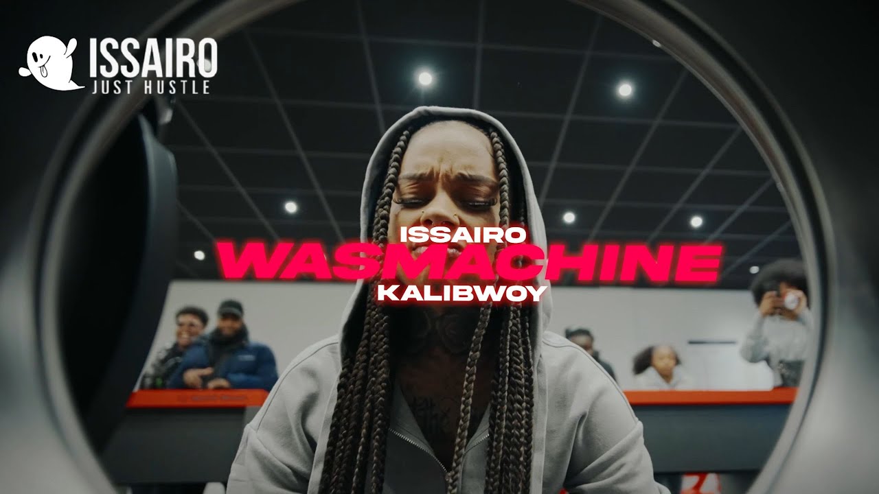 Issairo x Kalibwoy - Wasmachine (Prod. Zürich) 🎶