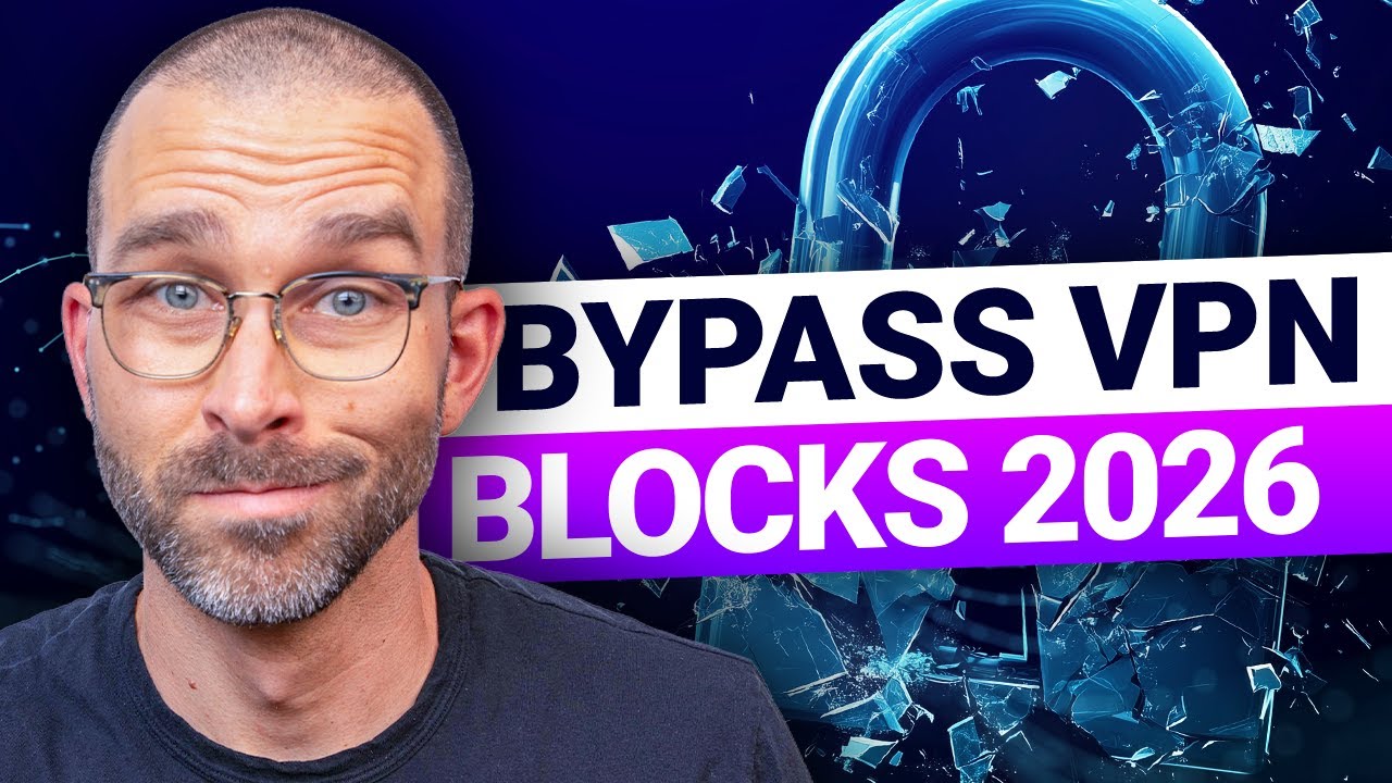 How to BYPASS VPN Blocks in 2026 | Security expert techniques