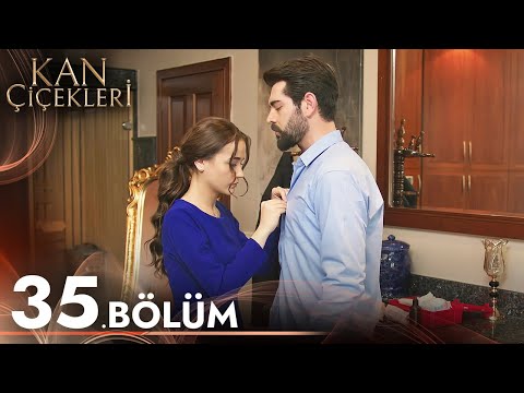 Kan Çiçekleri 35. Bölüm