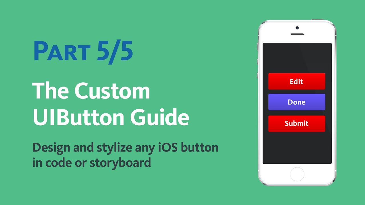 5/5 Programmatically Create a Custom UIButton in Code with Objective-C