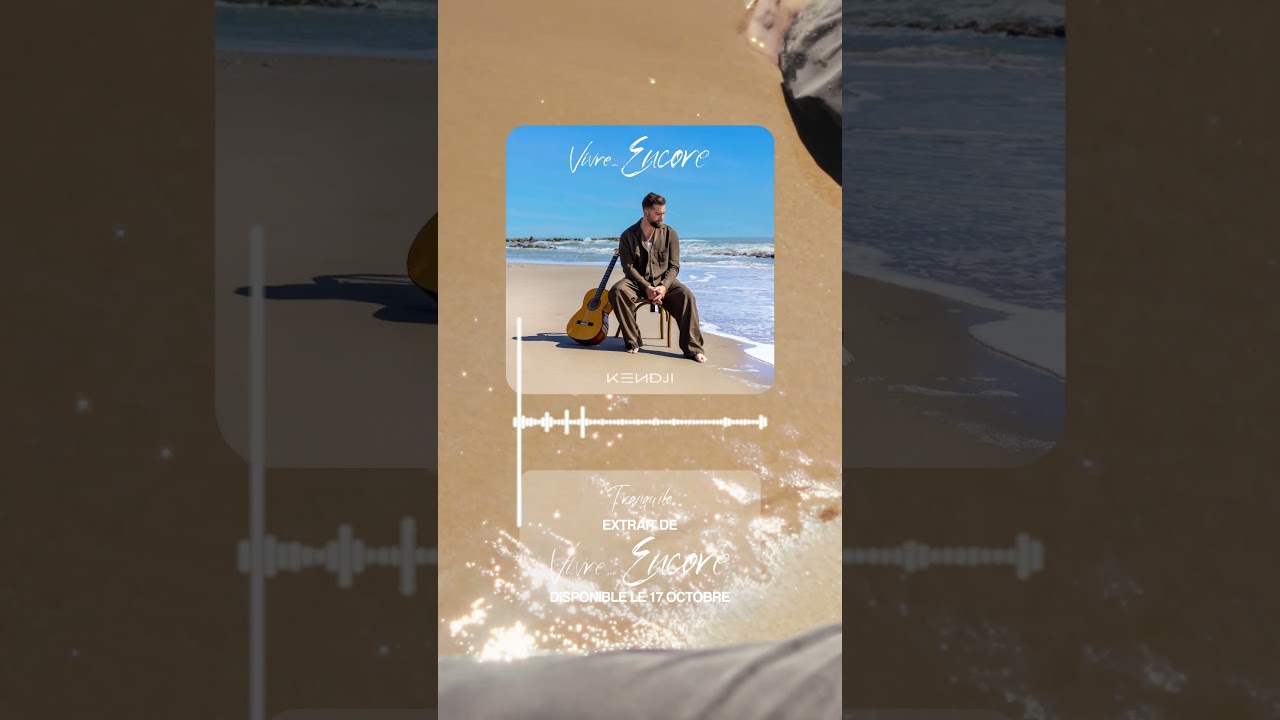 Découvrez 'Tranquilo' – Nouvel extrait de l'album 'Vivre...' le 17/10 🎶