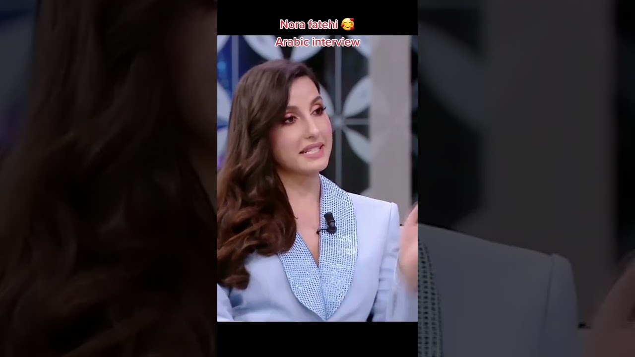 Nora fatehi Arabic interview in Morocco #bollywood #norafatehi #love #trending   #viral