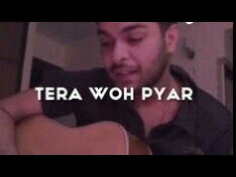 Tera Woh Pyar by Asim Azhar ๐ถ
